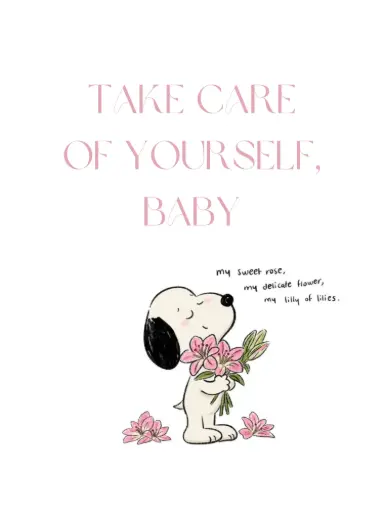 Take care of yourself baby poster